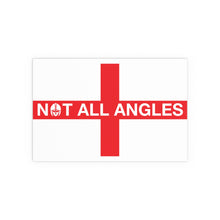 Not All Angles England Flag Portrait and Landscape Poster