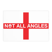 Not All Angles England Flag Portrait and Landscape Poster