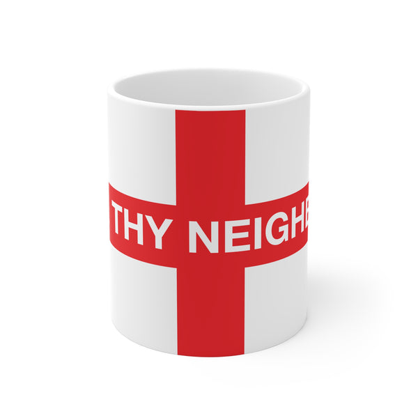 Love Thy Neighbour England Flag Mug