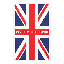 Love Thy Neighbour Union Jack Portrait and Landscape Poster