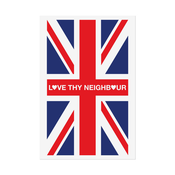 Love Thy Neighbour Union Jack Poster