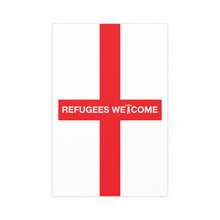 Refugees Welcome England Portrait and Landscape Poster