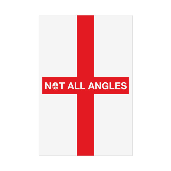 Not All Angles England Poster