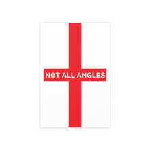 Not All Angles England Flag Portrait and Landscape Poster