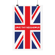 Love Thy Neighbour Union Jack Poster