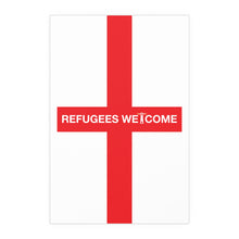 Refugees Welcome England Portrait and Landscape Poster