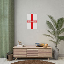 Not All Angles England Poster