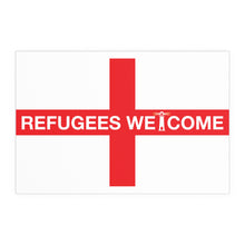 Refugees Welcome England Portrait and Landscape Poster