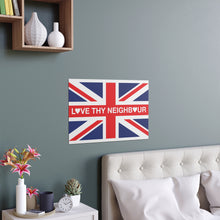 Love Thy Neighbour Union Jack Portrait and Landscape Poster