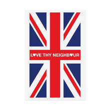Love Thy Neighbour Union Jack Poster