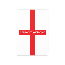 Refugees Welcome England Portrait and Landscape Poster
